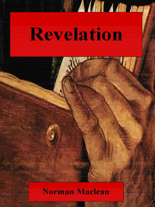 Title details for Revelation by Norman Maclean - Available